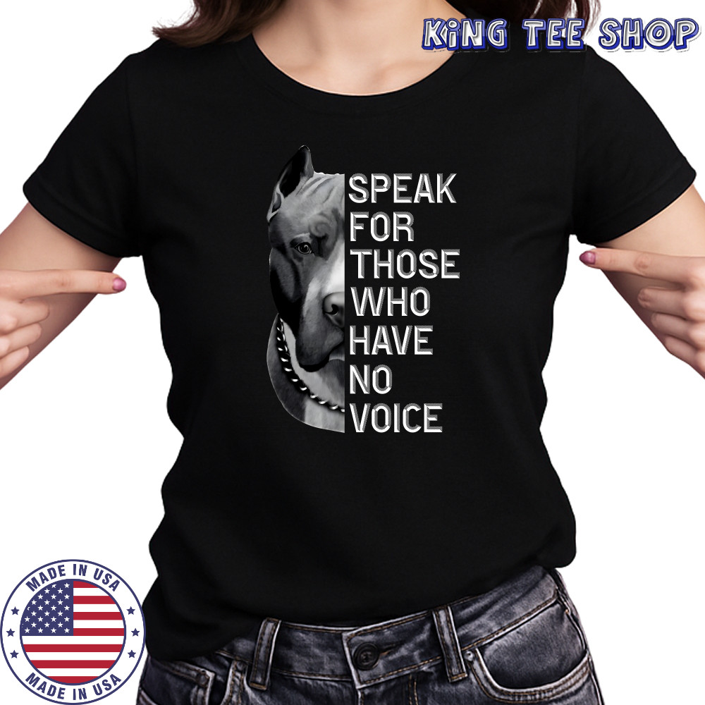 Pitbull speak for those who have no voice shirt Women's T-shirt