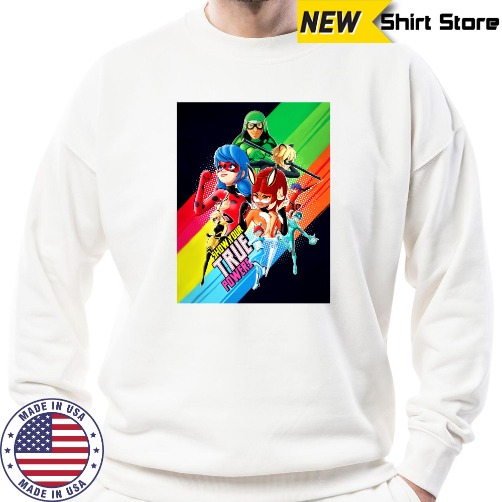 Show your true power Miraculous Collection Ladybug and All Heroez T-Shirt Sweatshirt