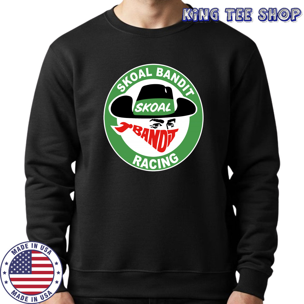 Skoal Bandit Racing logo shirt Sweatshirt