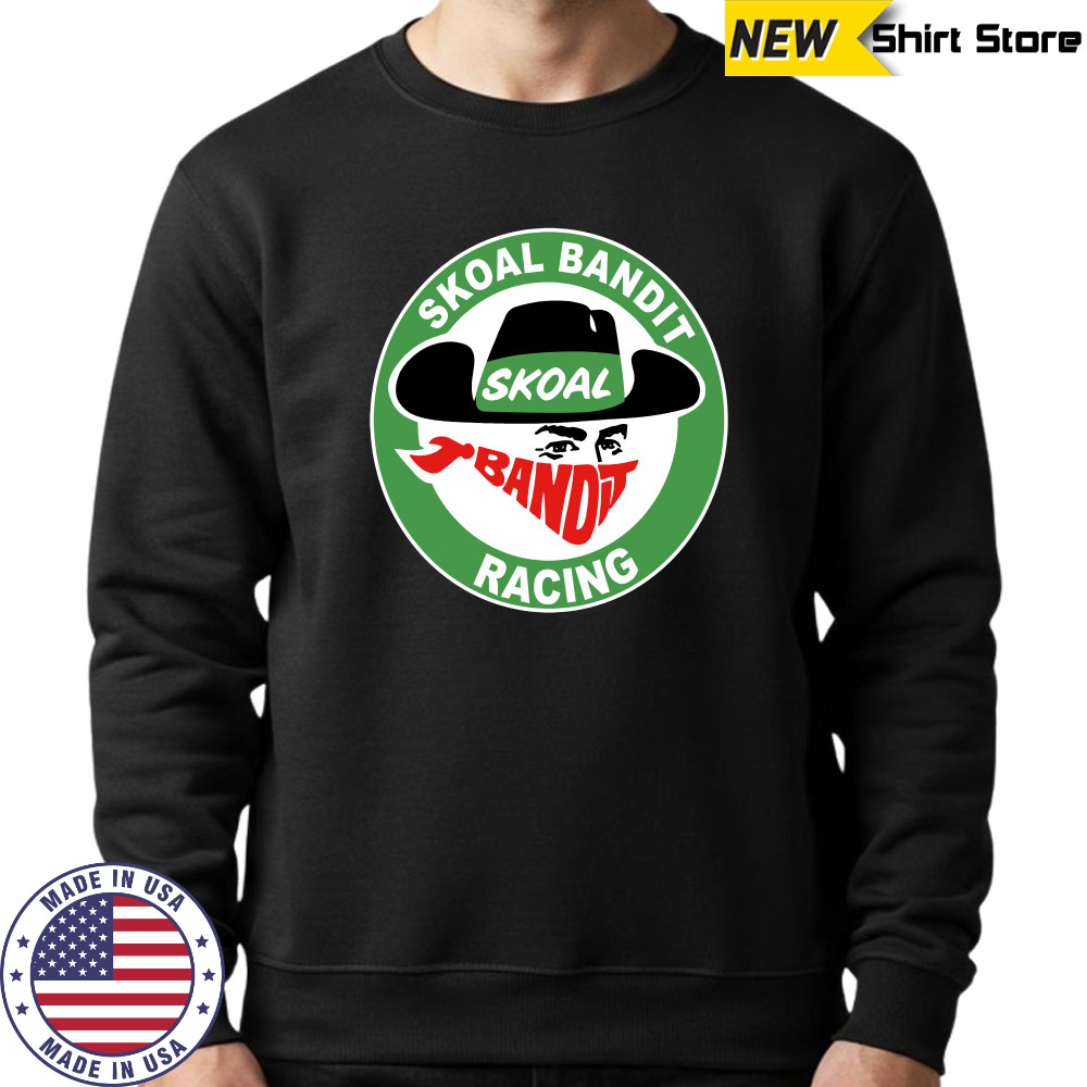 Skoal Bandit Racing logo shirt Sweatshirt