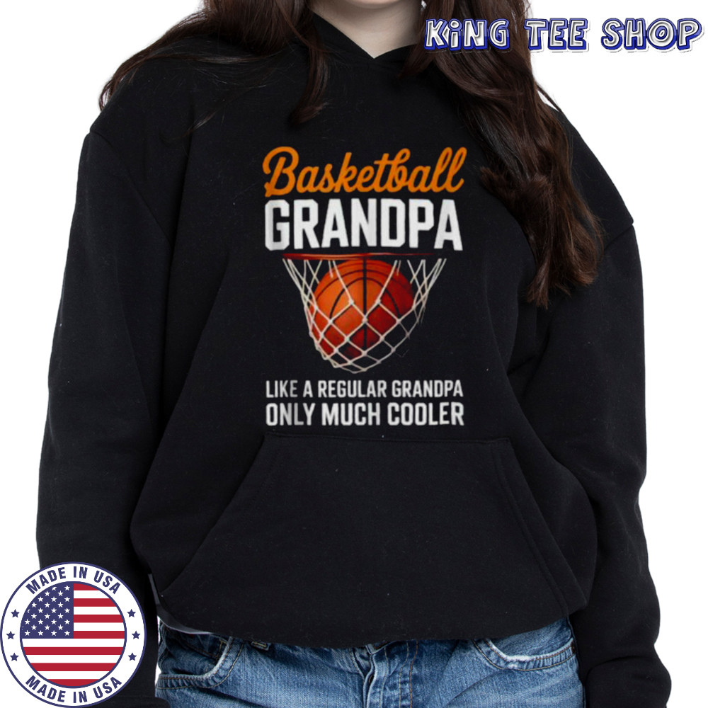 Basketball Grandpa Cool Guy Hoops Baller Court Sport Dad Shirt Hoodie