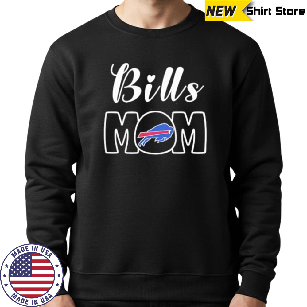 Buffalo Bills Mom shirt Sweatshirt