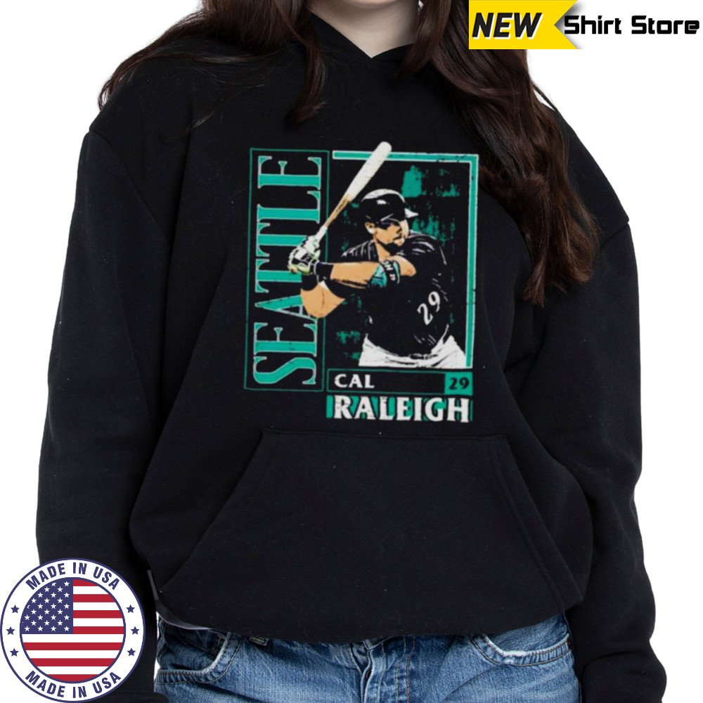 Cal Raleigh card style Seattle Mariners Shirt Hoodie