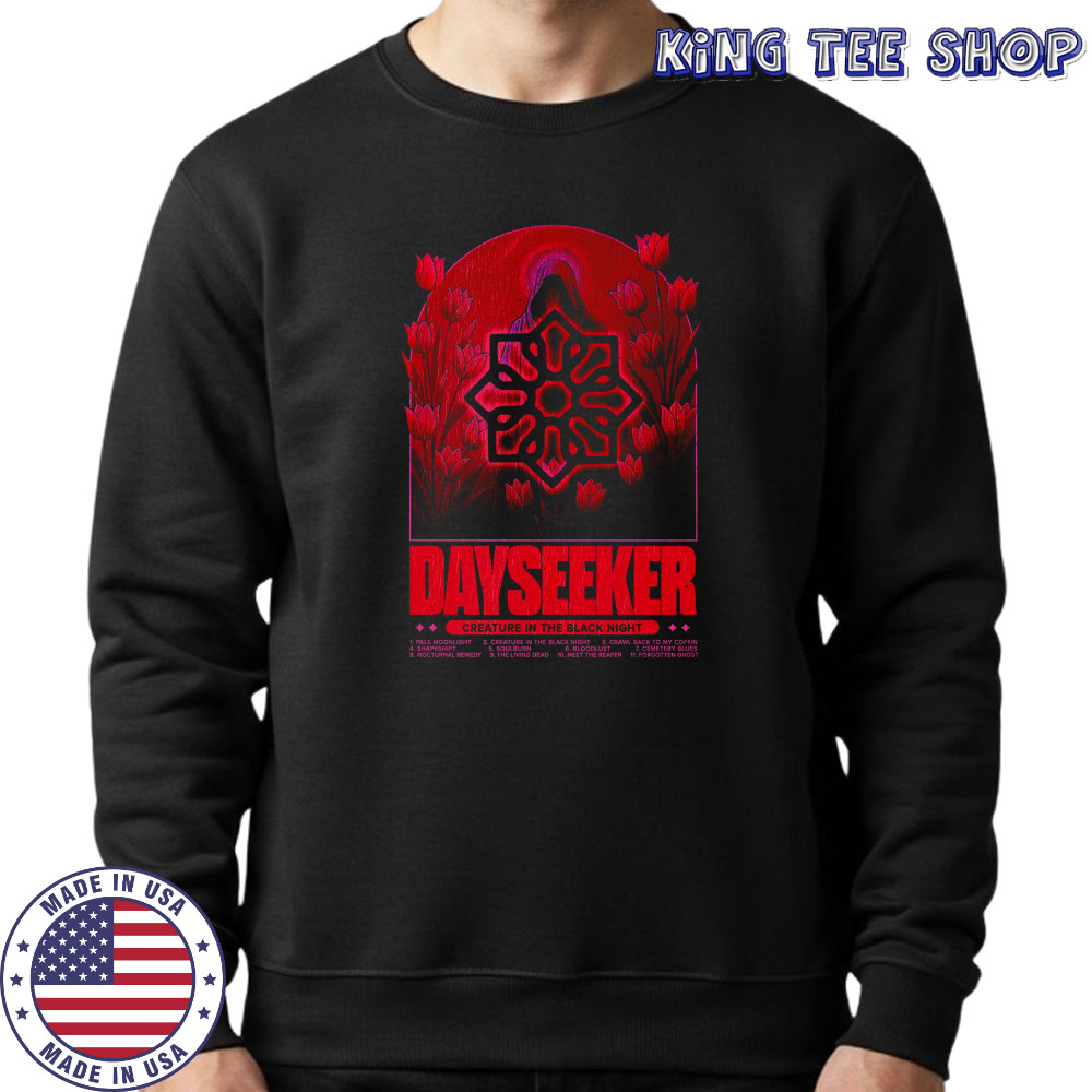 Dayseeker Creature Tracklist T-Shirt Sweatshirt