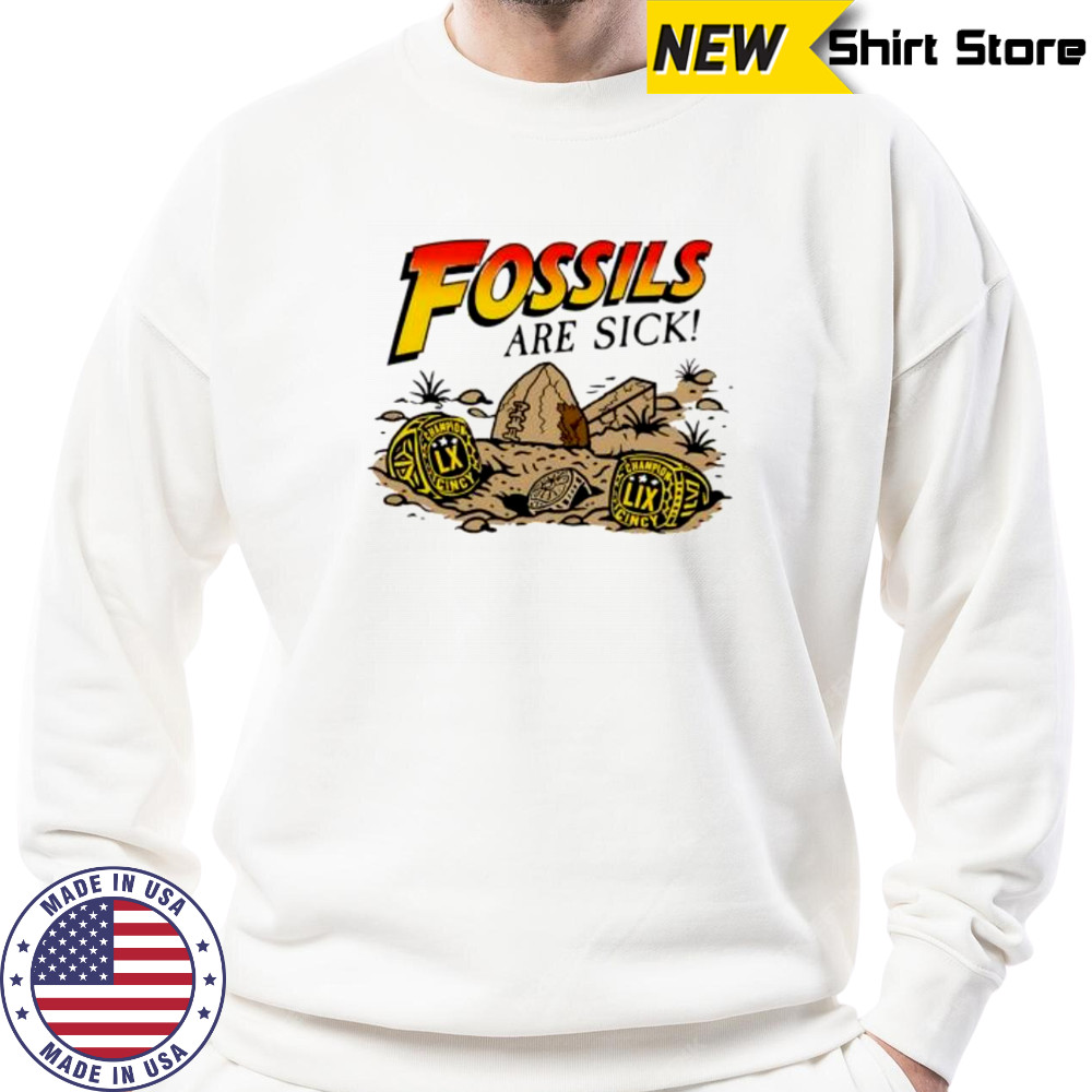 Fossils Are Sick Rings shirt Sweatshirt