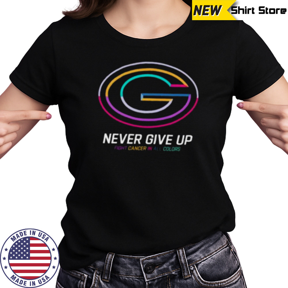 Green Bay Packers never give up Fight Cancer in all colors Shirt Women's T-shirt