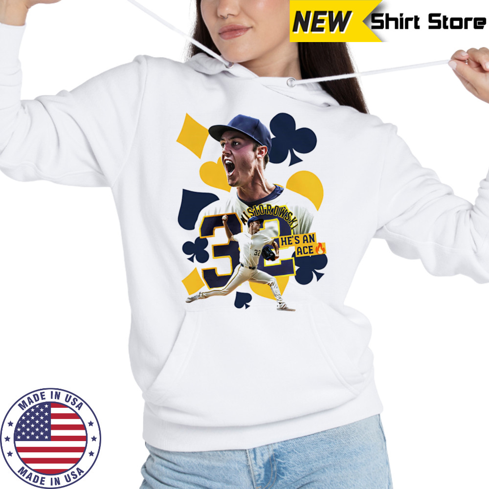 He’s an Ace Jacob Misiorowski shirt Hoodie