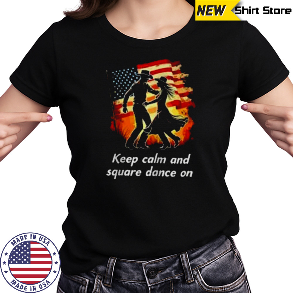 Keep Calm And Square Dance On American Zip Shirt Women's T-shirt
