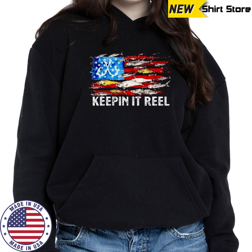 Keepin it Reel American Fish shirt Hoodie