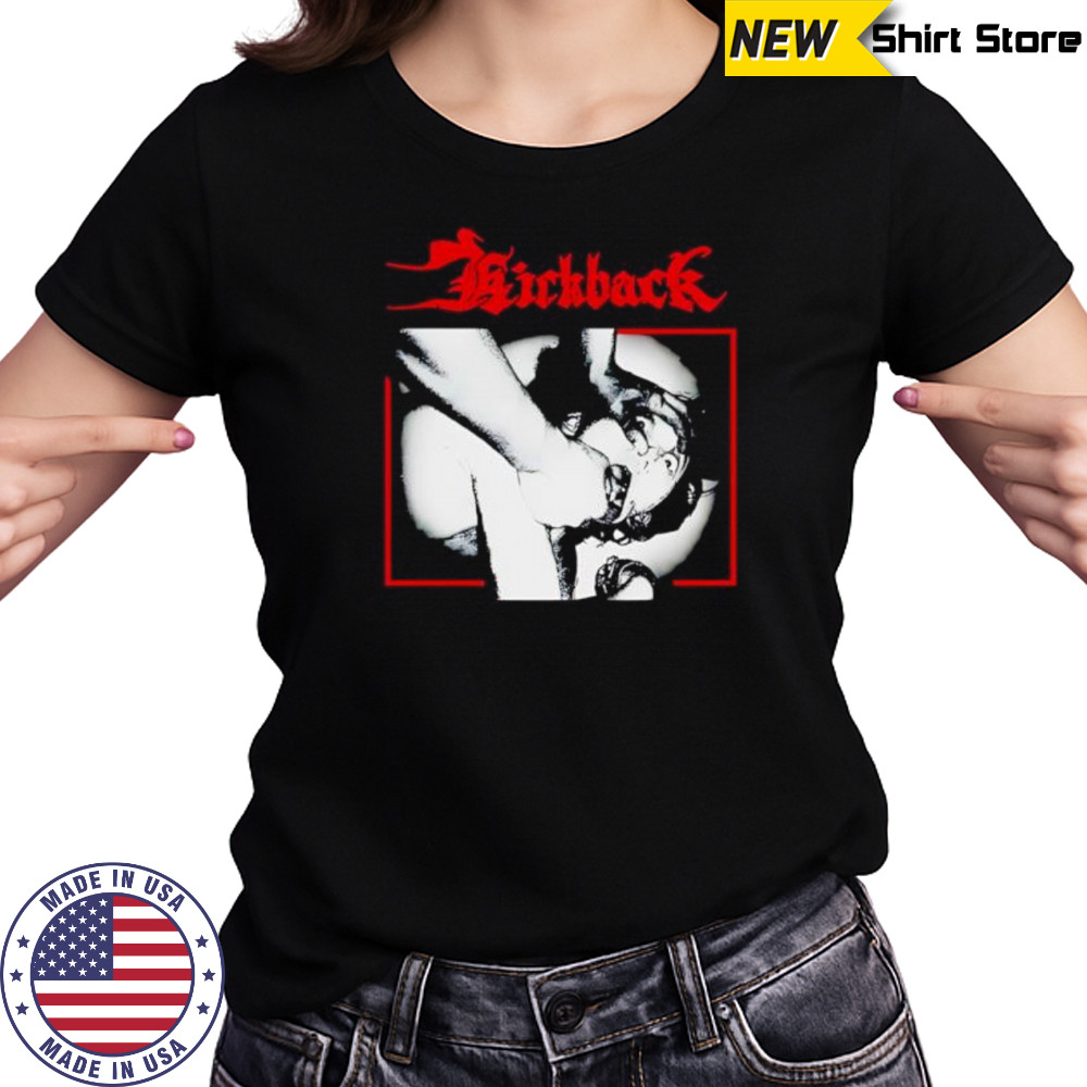 Kickback les 150 passions meurtrieres shirt Women's T-shirt