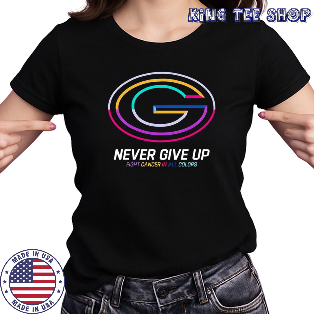 Never give up fight cancer in all colors Green Bay Packers shirt Women's T-shirt