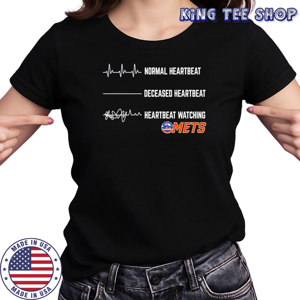 Normal Heartbeat Deceased Heartbeat Heartbeat Watching Mets shirt Women's T-shirt