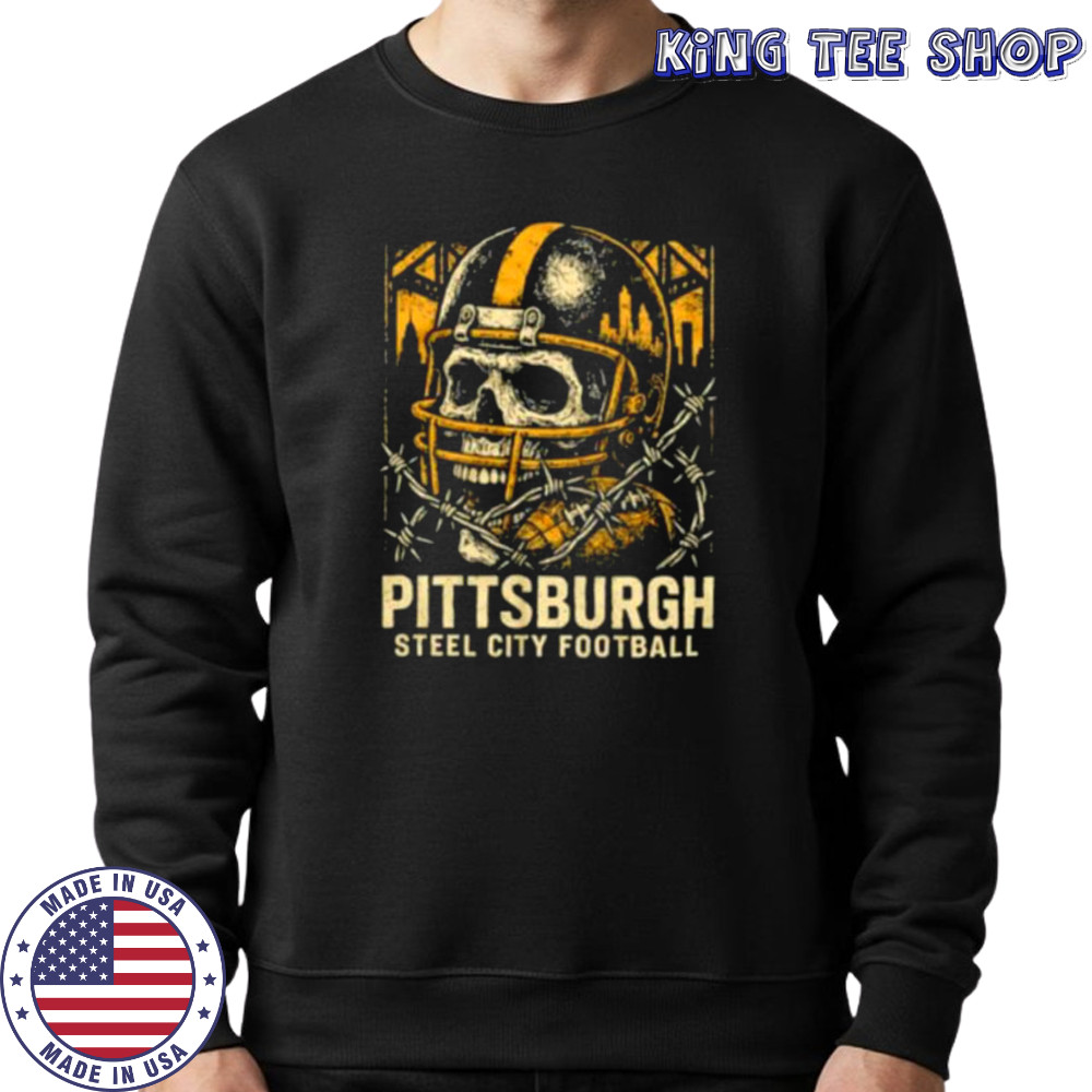Pittsburgh Steel City Football skull crackin’ helmet Shirt Sweatshirt