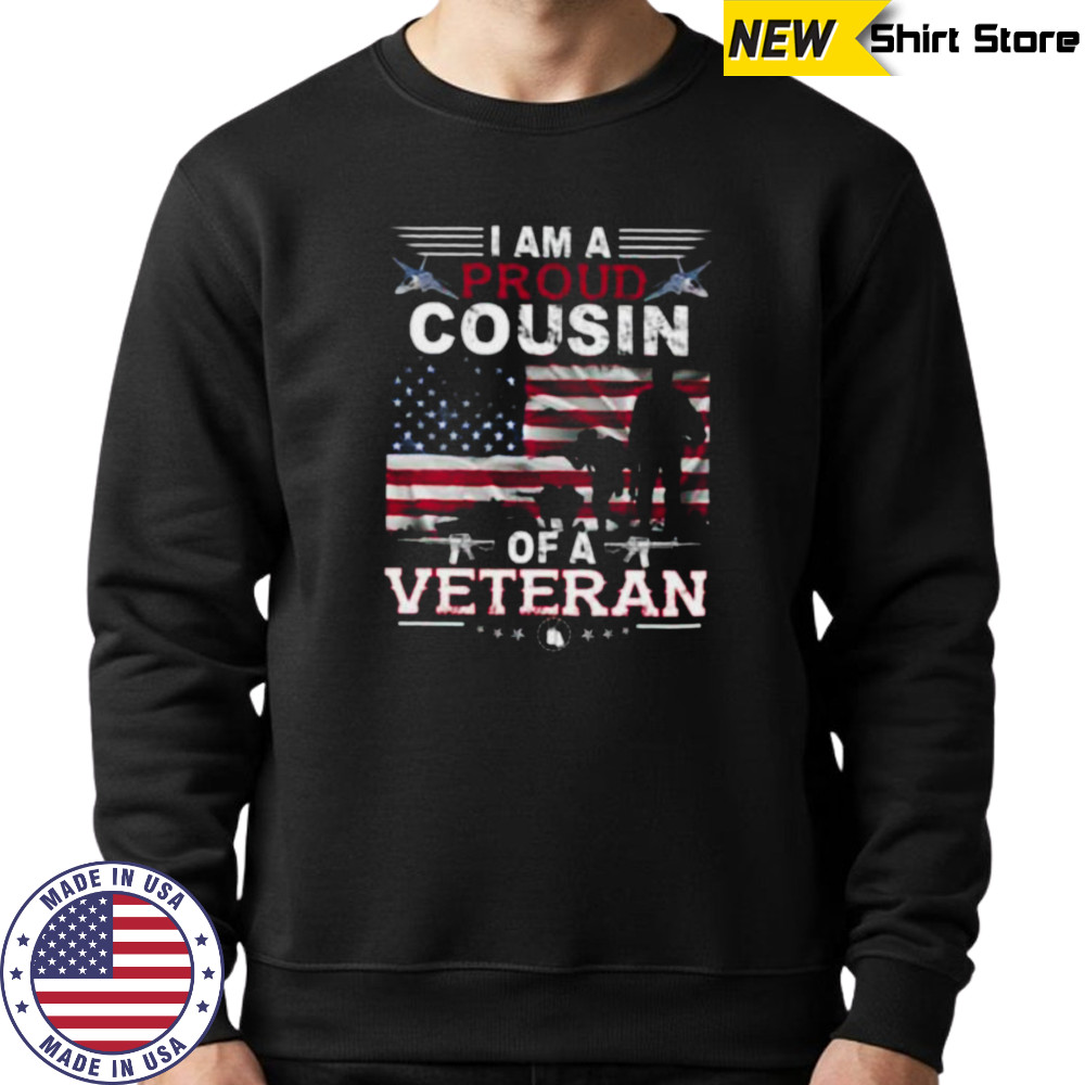 Proud Cousin Veteran Nothing Scares Patriotic Veterans Day Long Sleeve Shirt Sweatshirt
