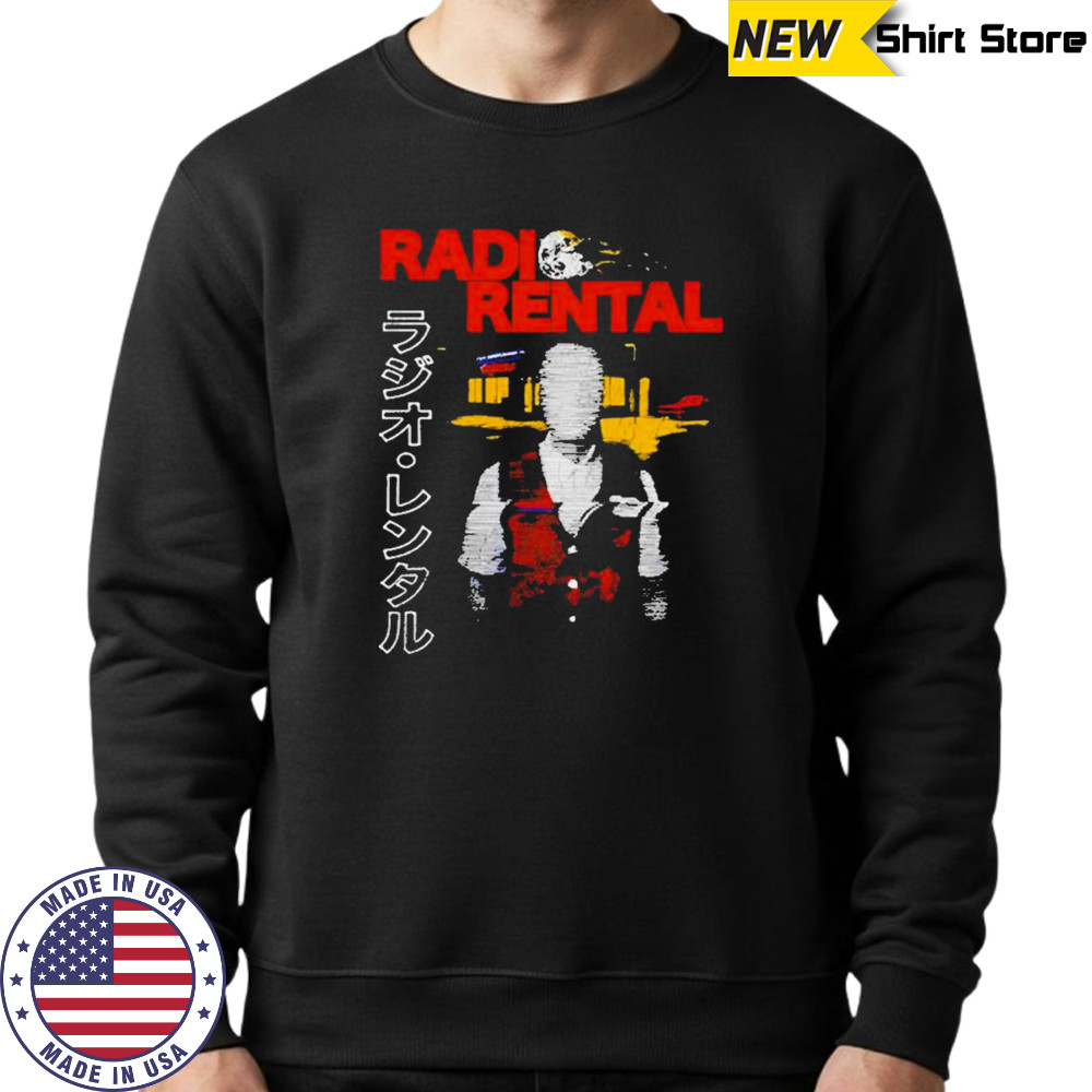 Radio Rental Foreign Film T-Shirt Sweatshirt