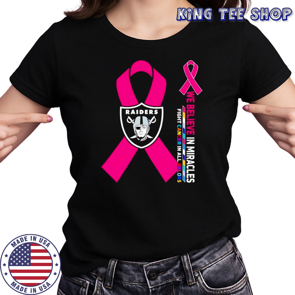 We believe in miracles fight cancer in all colors Las Vegas Raiders shirt Women's T-shirt
