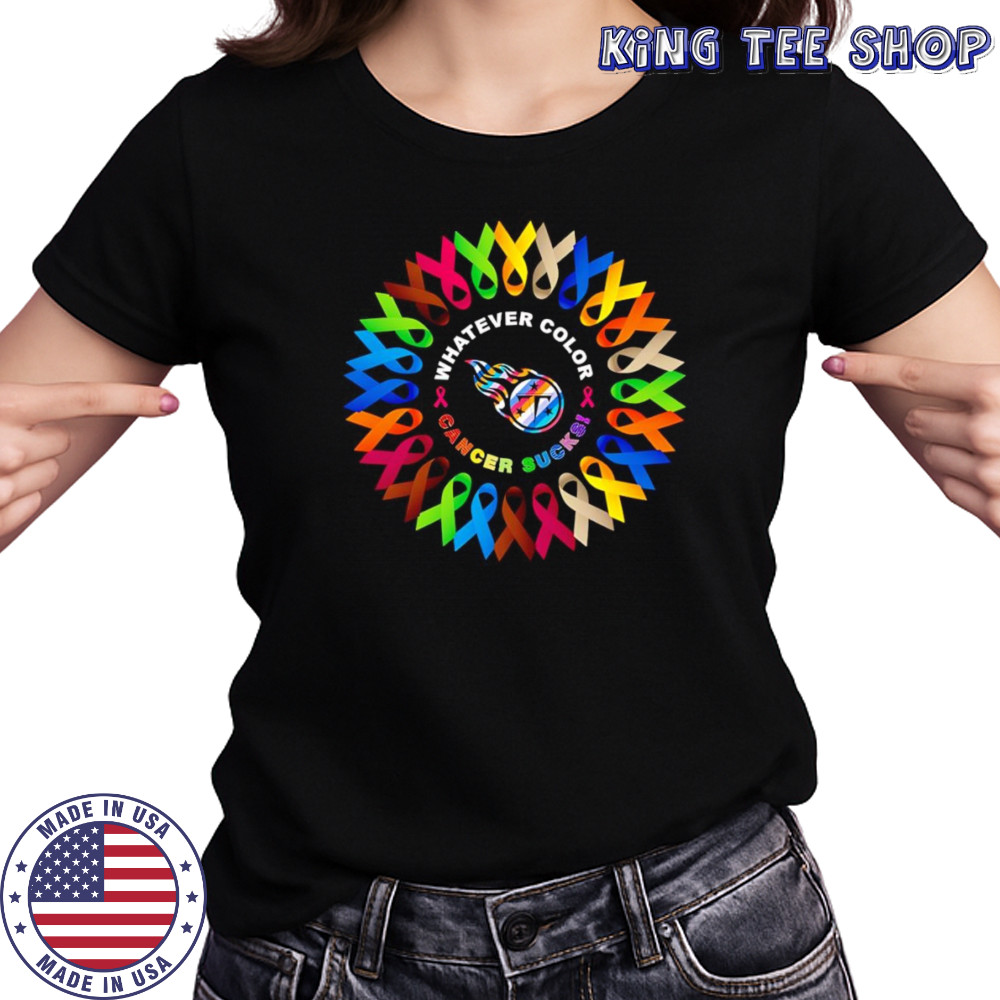 Whatever color cancer sucks Tennessee Titans shirt Women's T-shirt
