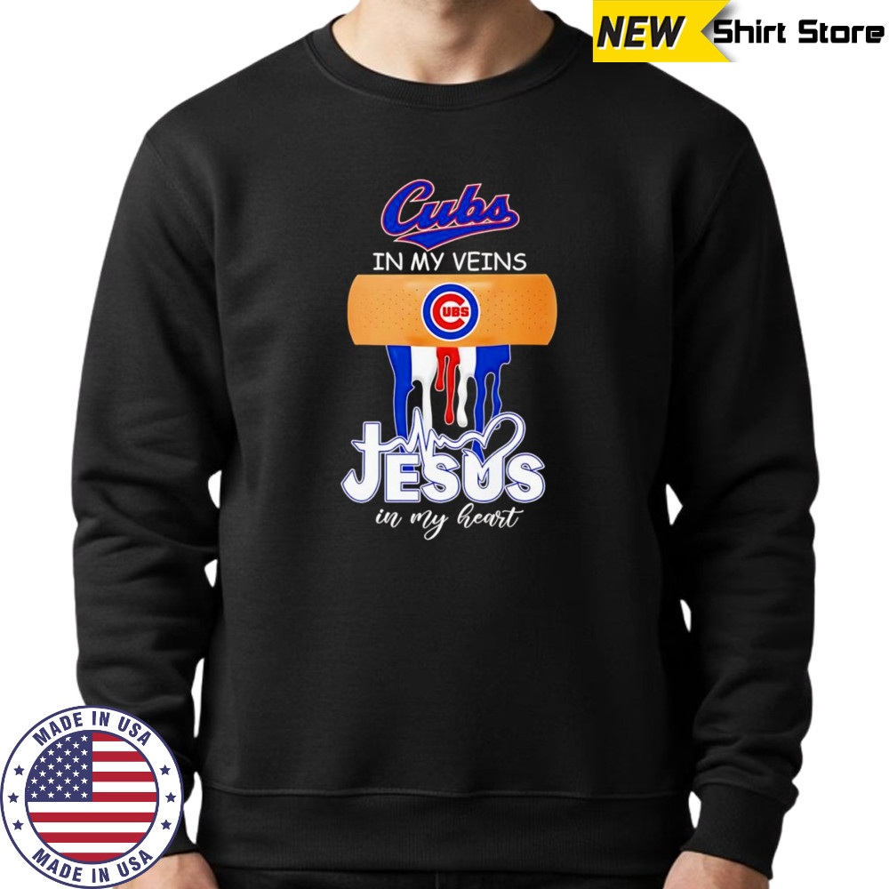 Bandage Chicago Cubs in my veins Jesus in my heart shirt Sweatshirt