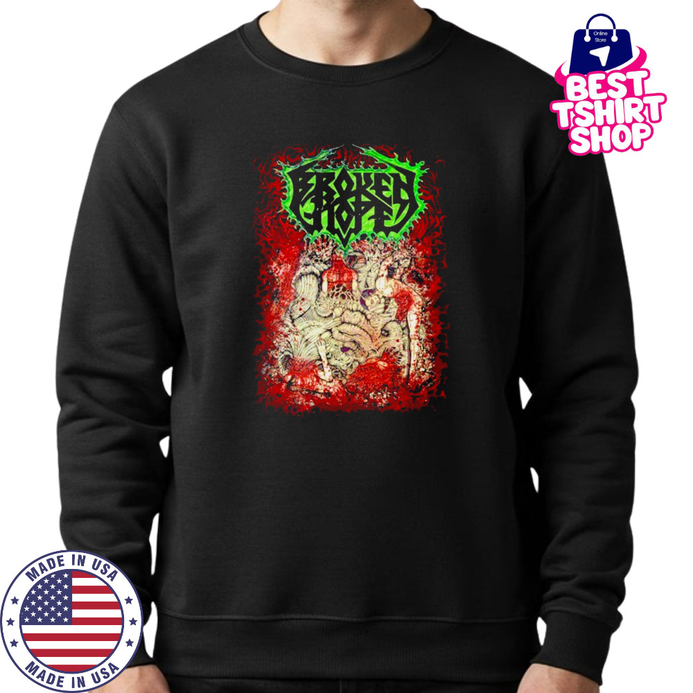Broken Hope Bowels Of Repugnance T-shirt Sweatshirt