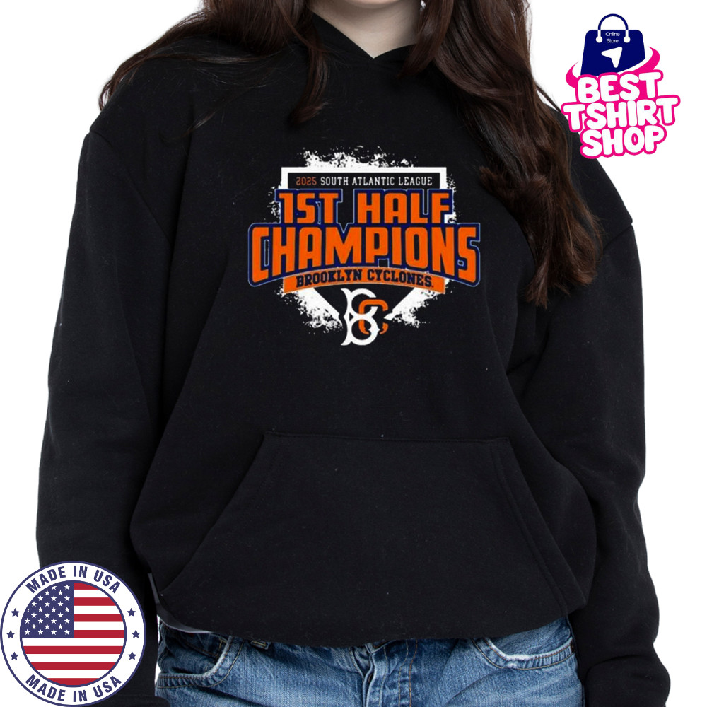 Brooklyn Cyclones First Half Championship 2025 South Atlantic League Shirt Hoodie