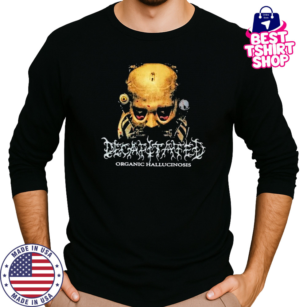 Decapitated Organic Hallucinosis T-shirt Long Sleeved