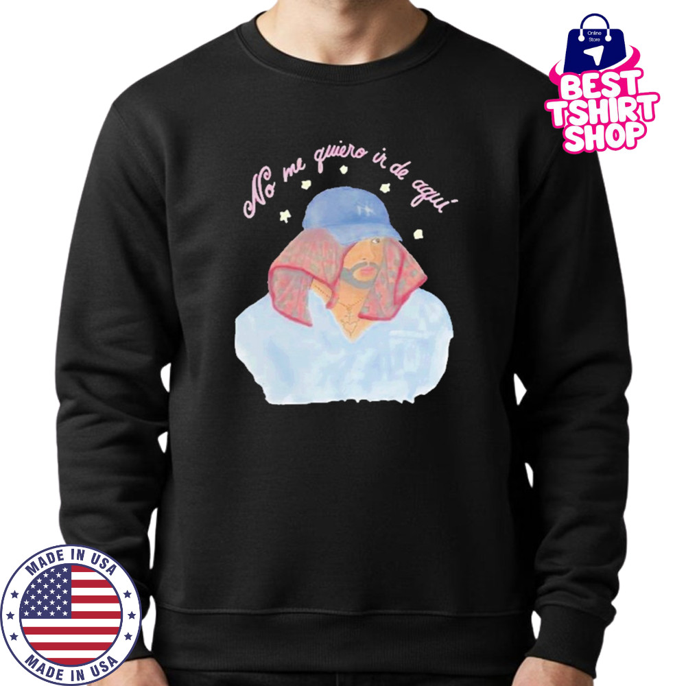 DTMF No Me Quiro T-Shirt Sweatshirt