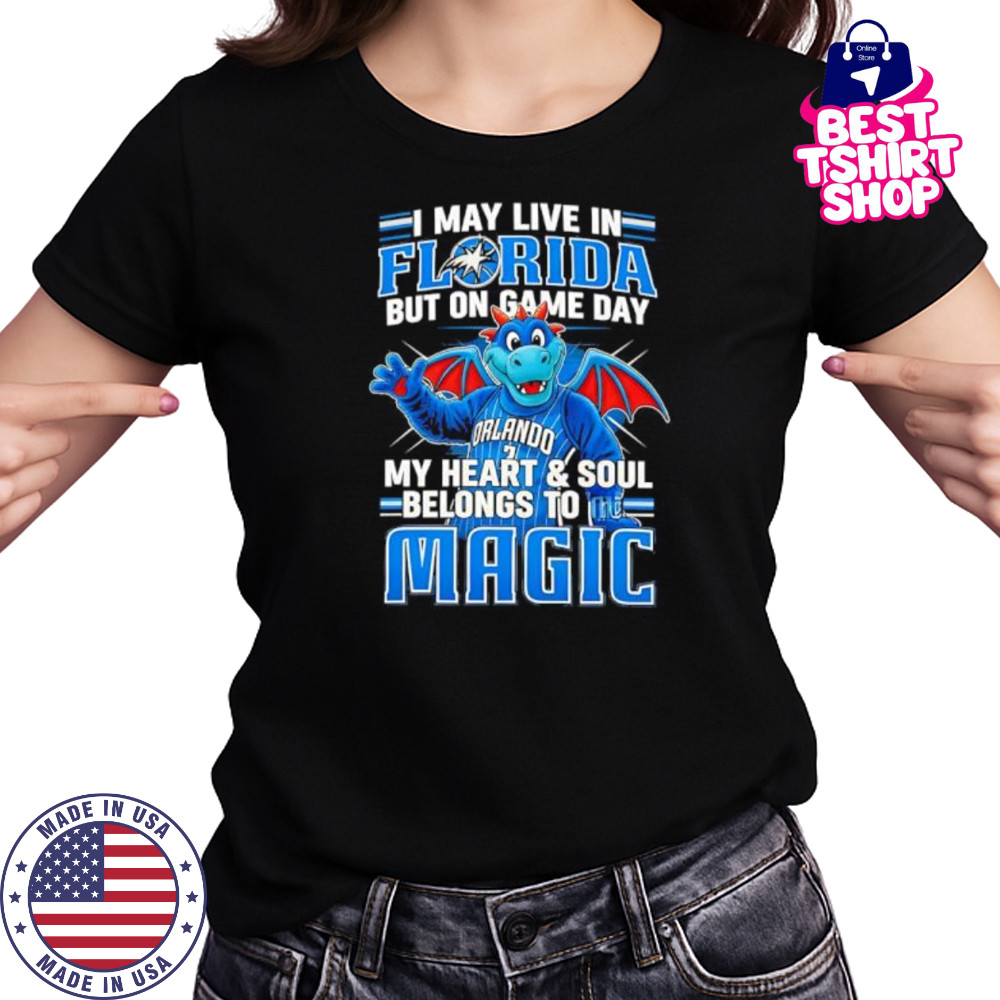 I may live in Florida but on game day my heart and soul belongs to the Orlando Magic shirt Women's T-shirt