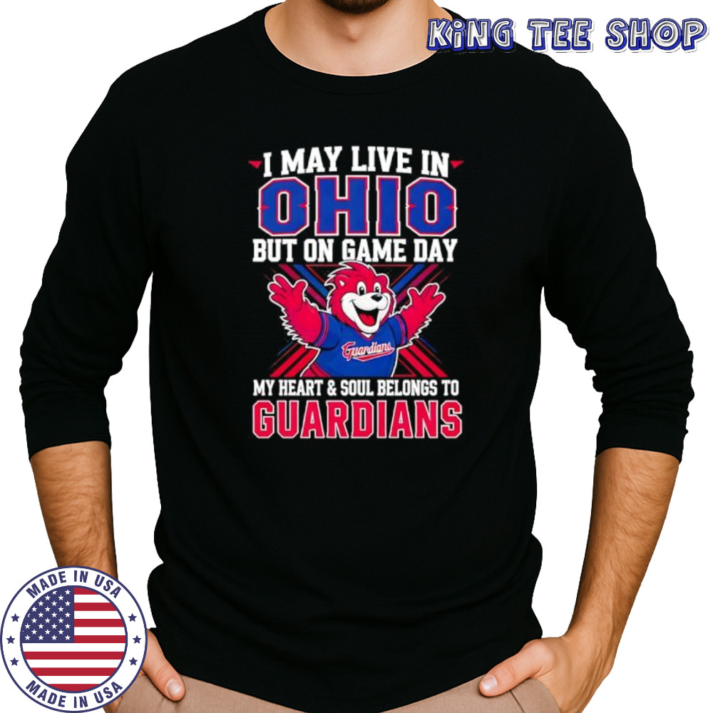 I may live in Ohio but on game day my heart and soul belongs to the Cleveland Guardians shirt Long Sleeved