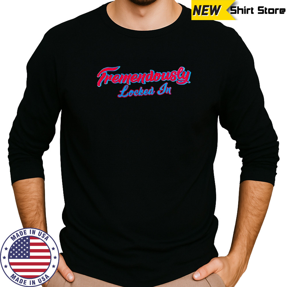 Red Sox Tremendously locked in shirt Long Sleeved