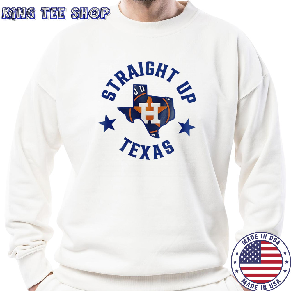 Straight up Texas Houston Astros logo shirt Sweatshirt