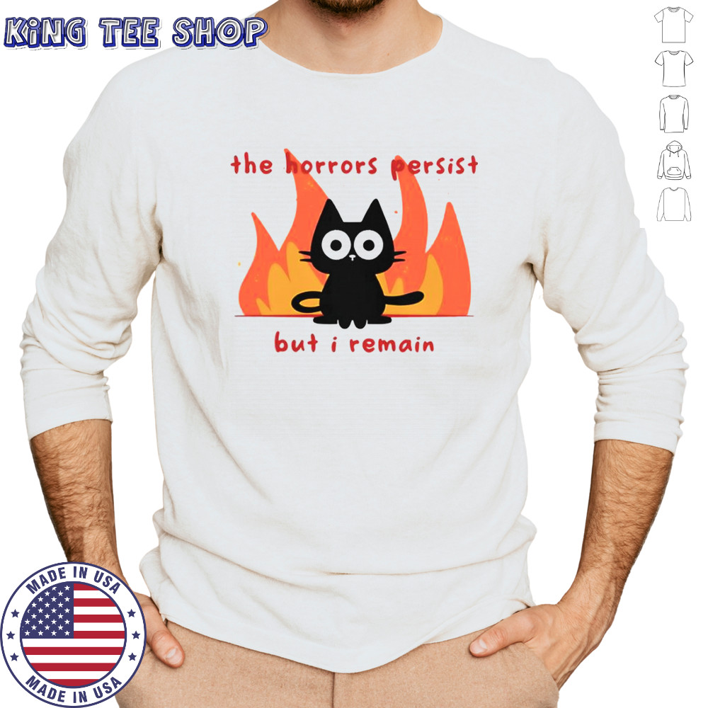 Trauma Cat The Horror Persist But I Remain T-Shirt Long Sleeved