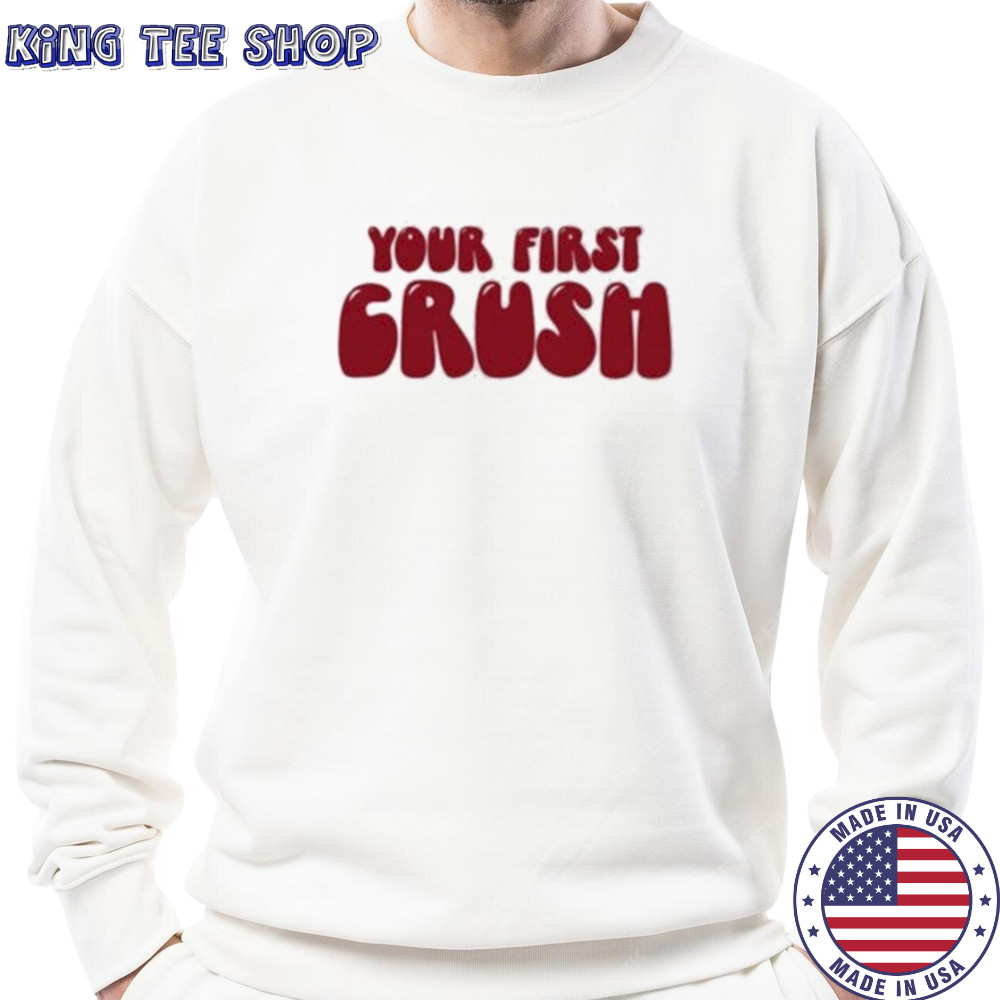 Trish Stratus Your First Crush T-Shirt Sweatshirt
