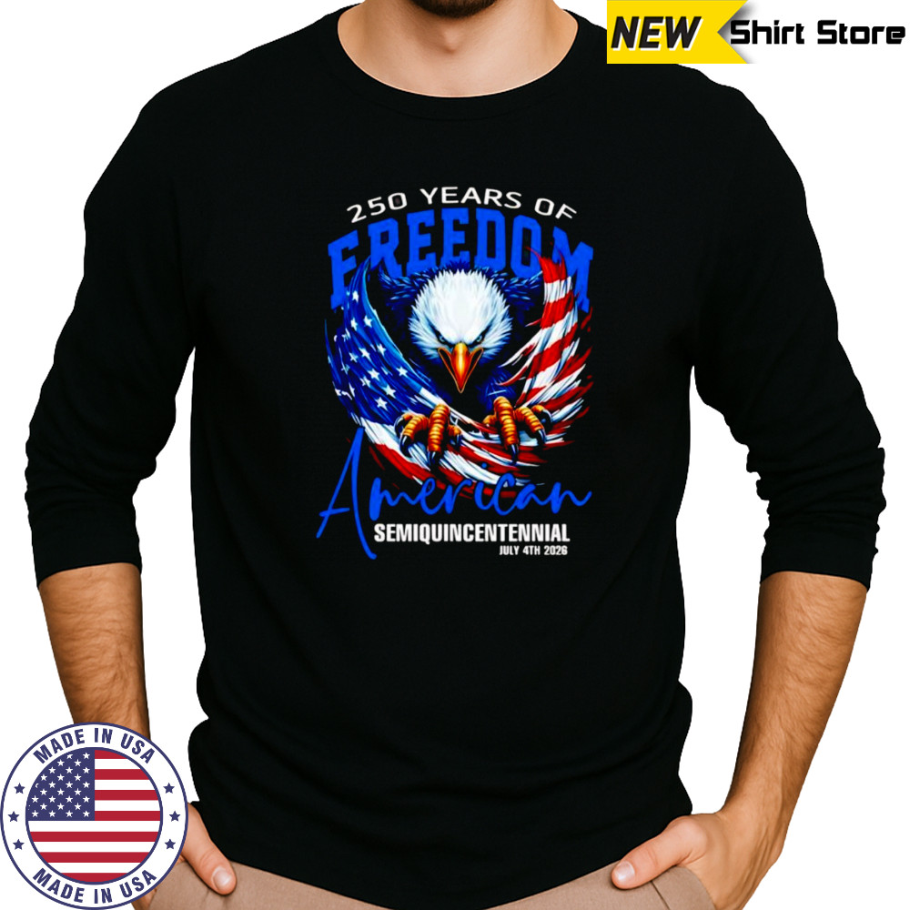 250 years of Freedom America shirt Long Sleeved