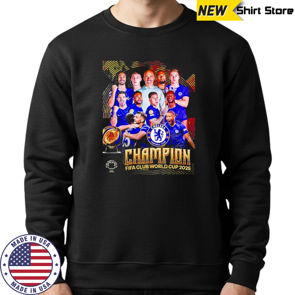 Chelsea 2025 Fifa Club World Cup Champions Winner T-Shirt Sweatshirt