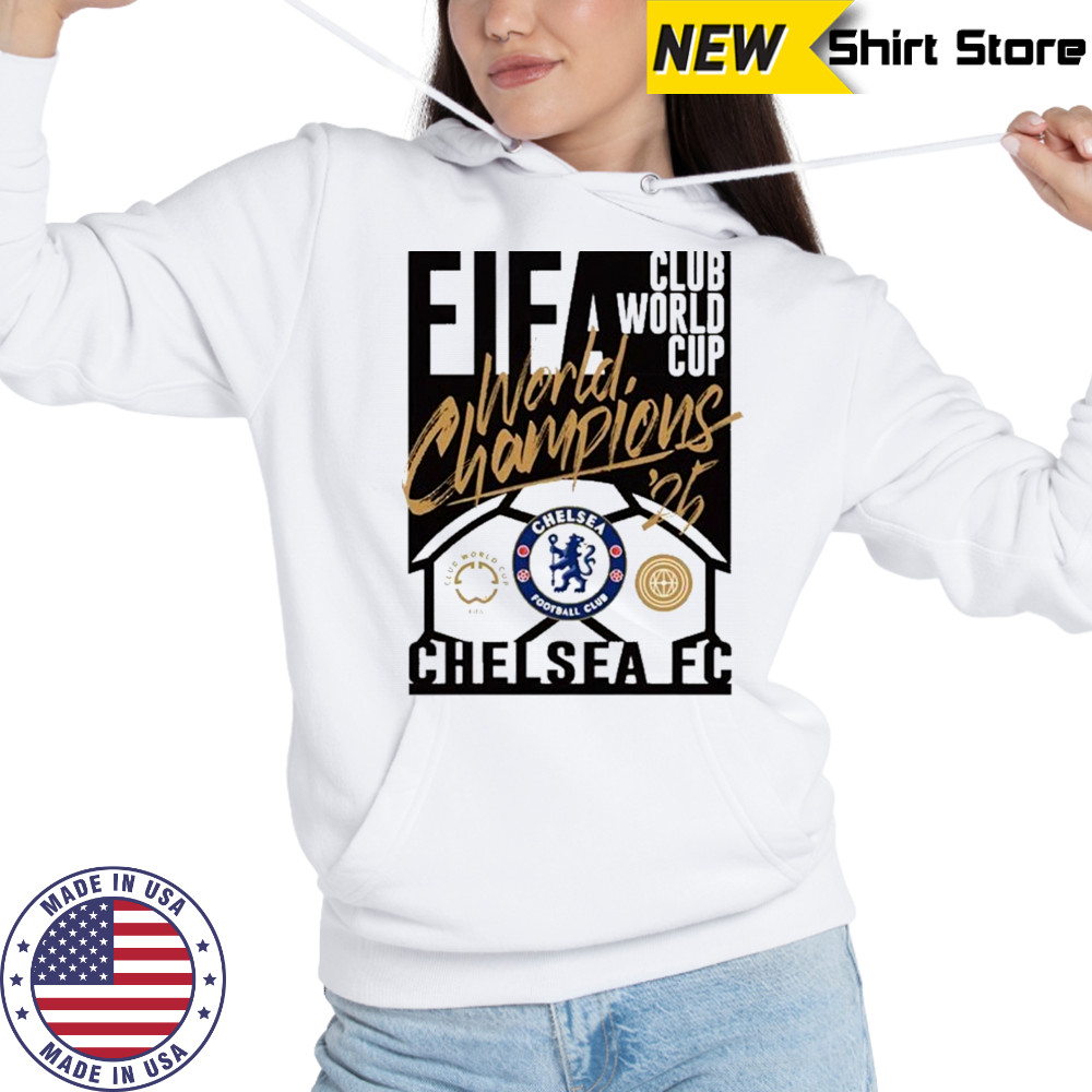 Chelsea Sportiqe 2025 FIFA Club World Cup Champions T-Shirt Hoodie