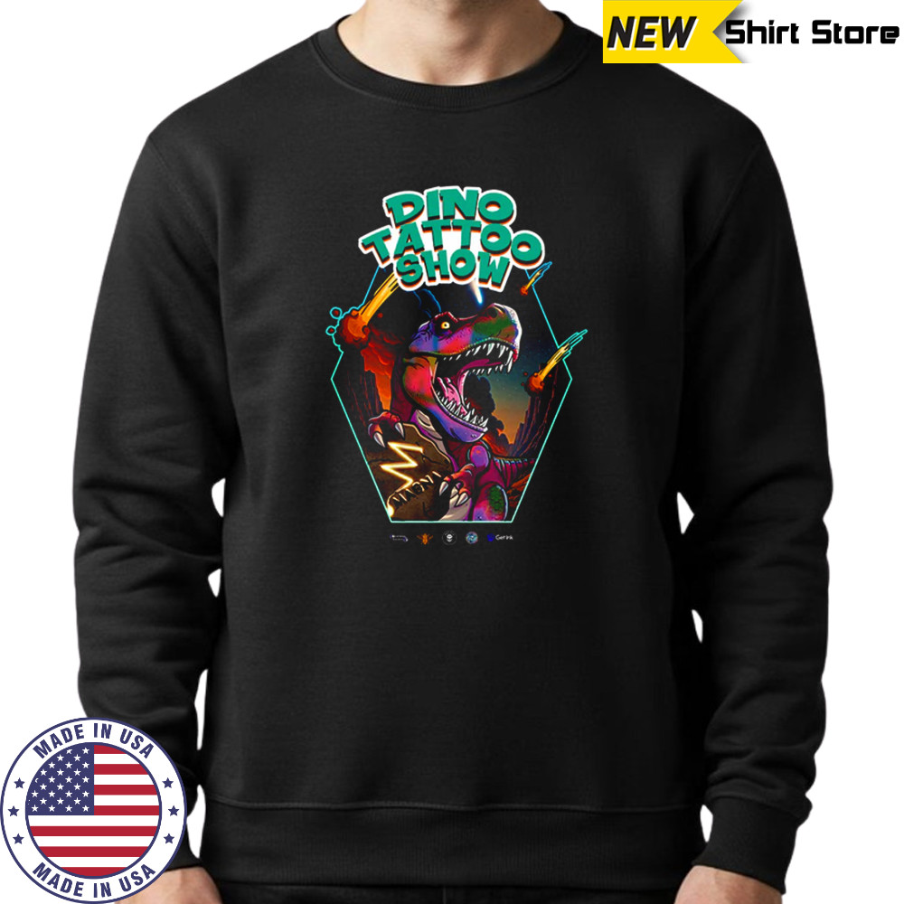 Dino Tattoo Show 2025 T-Shirt Sweatshirt