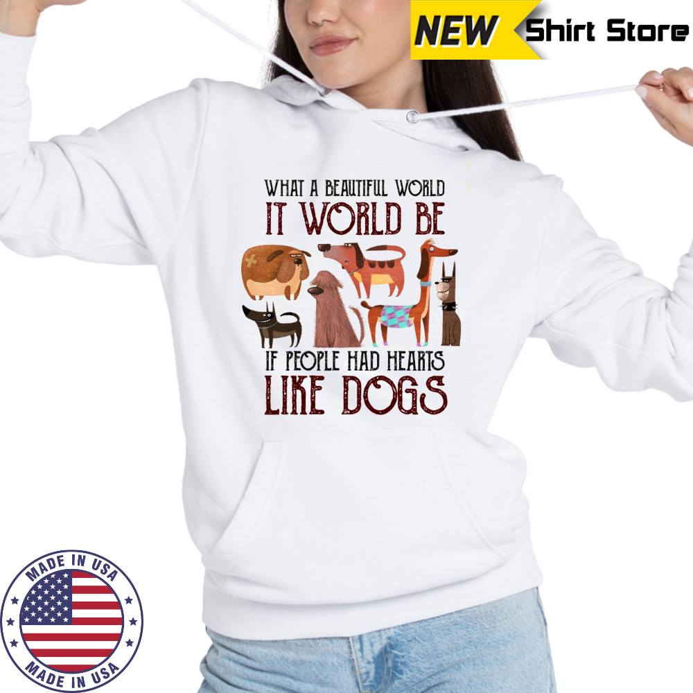 Dog Lover T-Shirt with Heartwarming Quote Animal Kindness Graphic Tee Hoodie