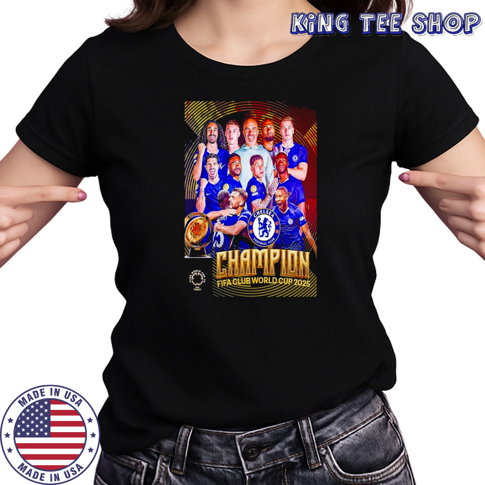 FIFA Club World Cup 2025 Champions Are Chelsea FC Shirt Women's T-shirt
