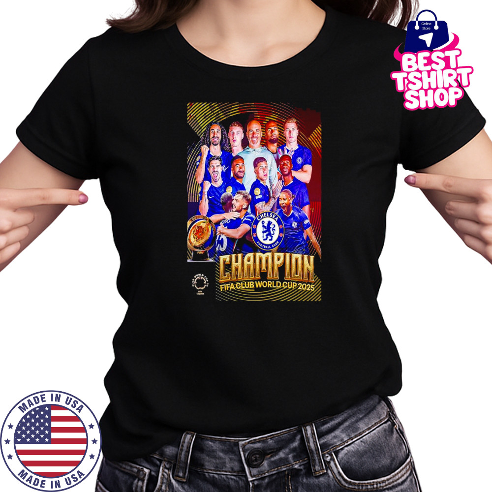 FIFA Club World Cup 2025 Champions Are Chelsea FC Shirt Women's T-shirt