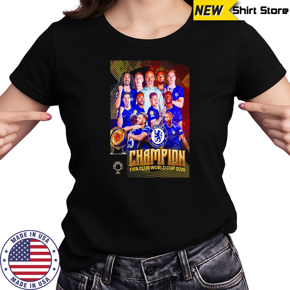 FIFA Club World Cup 2025 Champions Are Chelsea FC Shirt Women's T-shirt