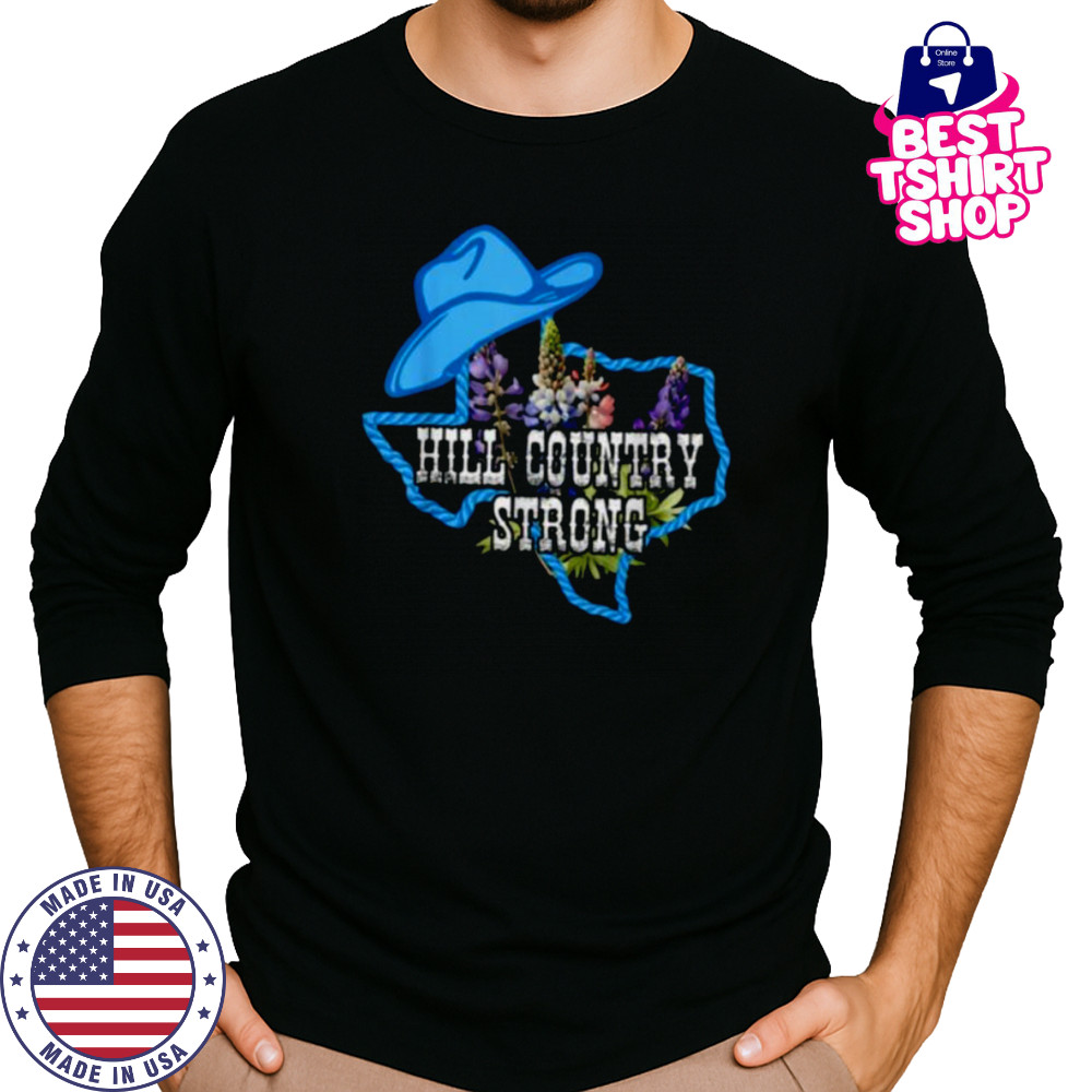 For The Love For Texas Hill Country Strong Pray For Texas T Shirt Long Sleeved