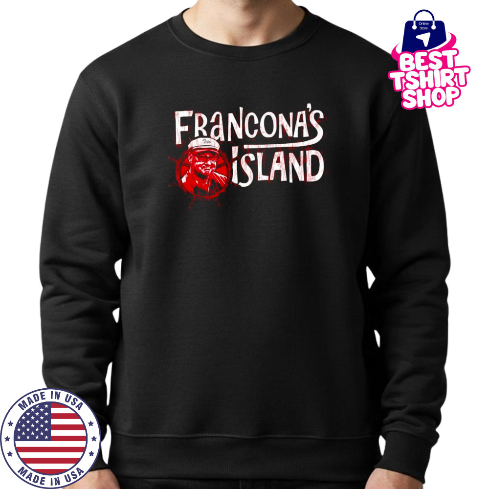 Francona’s Island shirt Sweatshirt