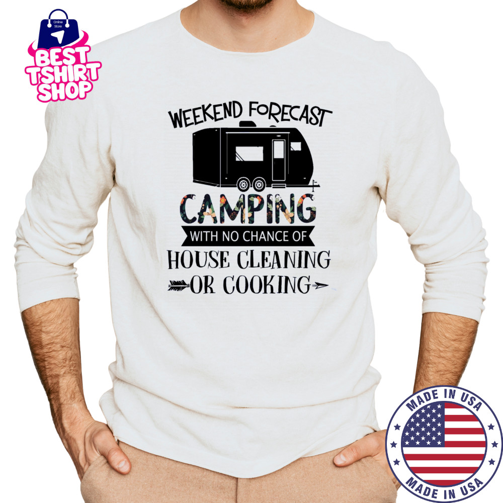 Funny Camping T-Shirt for Women & Men – No Cooking or Cleaning Weekend Tee Long Sleeved