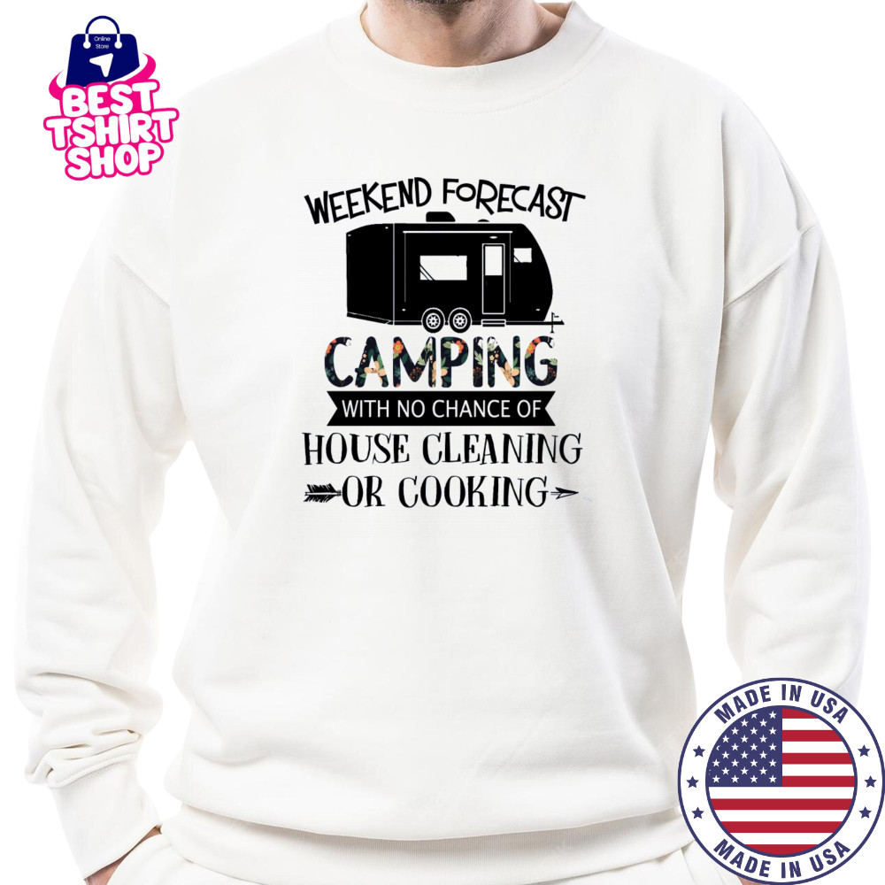 Funny Camping T-Shirt for Women & Men – No Cooking or Cleaning Weekend Tee Sweatshirt