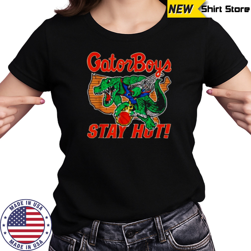 Gator Boys Stay Hot T Shirt Women's T-shirt