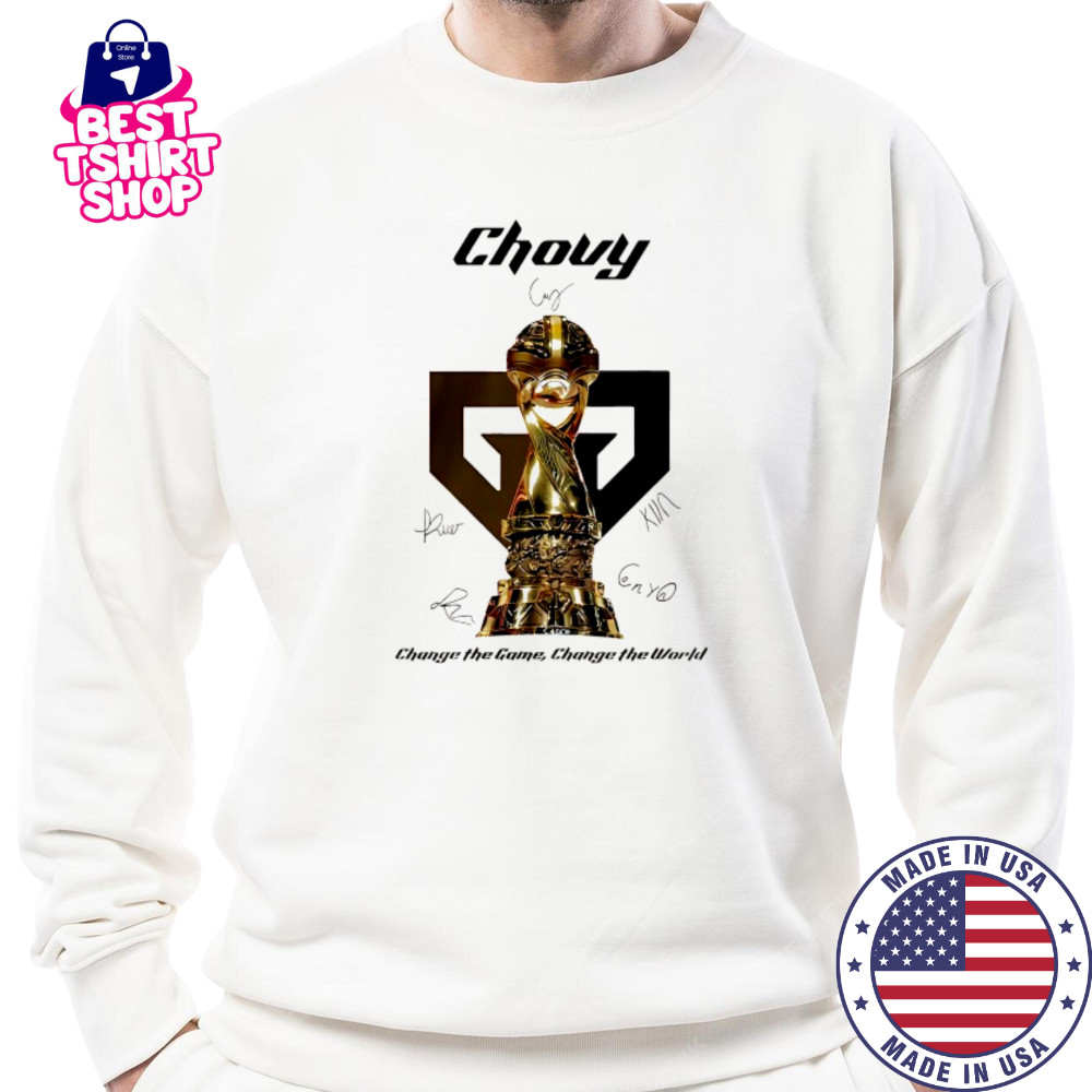 Gen.G 2025 MSI Champions Chovy signature change the game change the world shirt Sweatshirt