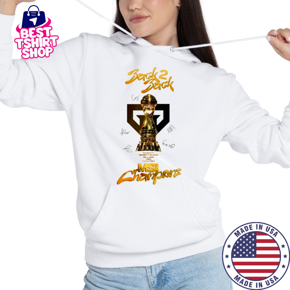 Gen.G back 2 back MSI Champions signature shirt Hoodie