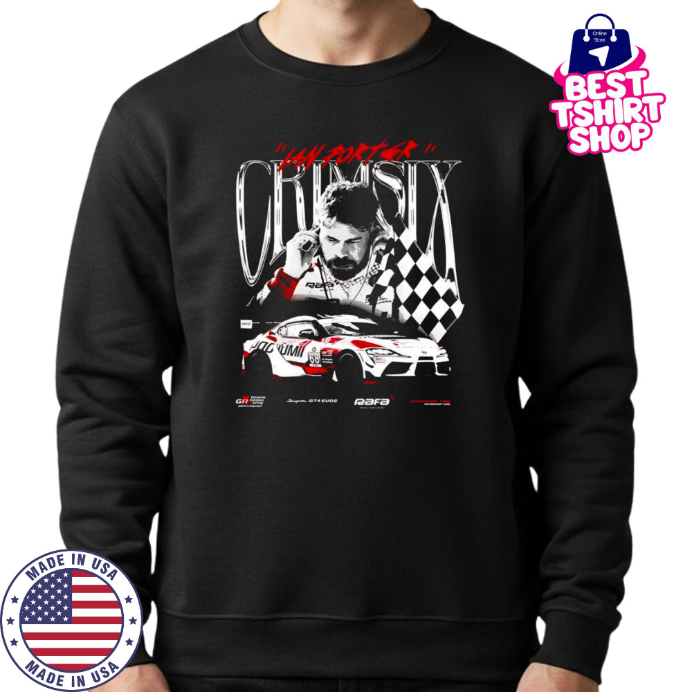 Ian Porter Crimsix Canadian Tire Mosport shirt Sweatshirt