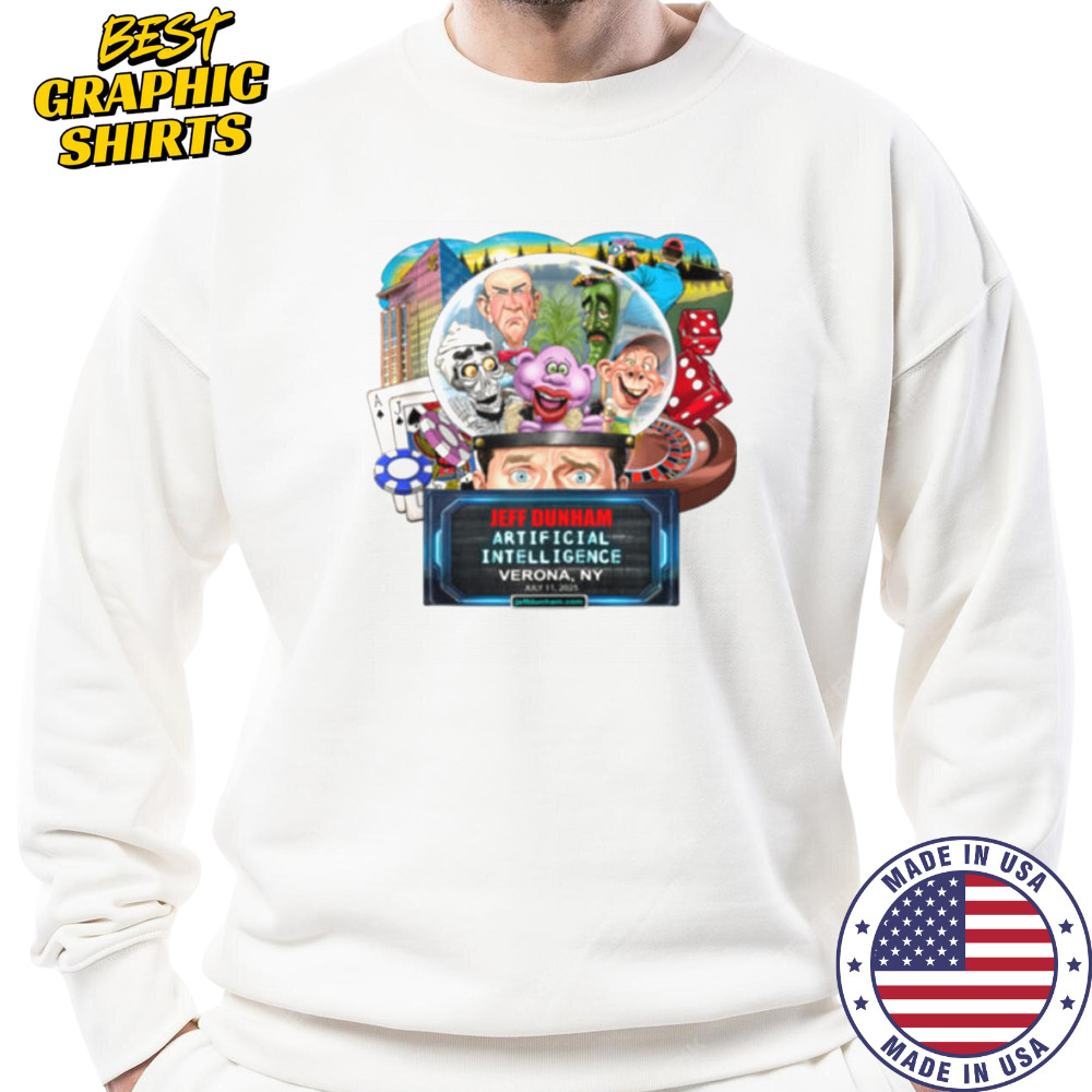 Jeff Dunham Verona NY 2025 Shirt Sweatshirt