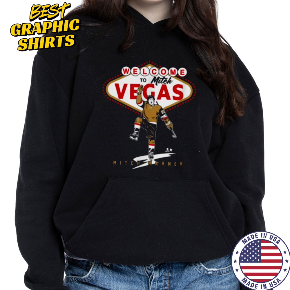 Mitchell Marner Welcome to Mitch Vegas Las Vegas Hockey Shirt Hoodie